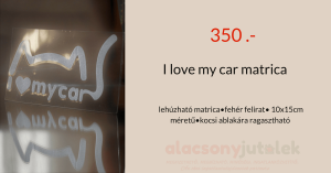 Ilove my car matrica